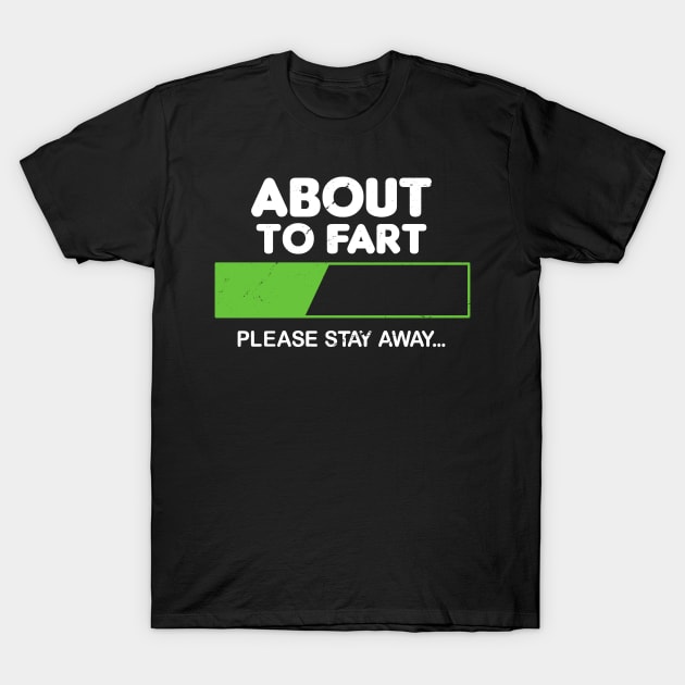 Funny Farting Fart Joke Funny Hilarious Meme T-Shirt by BoggsNicolas